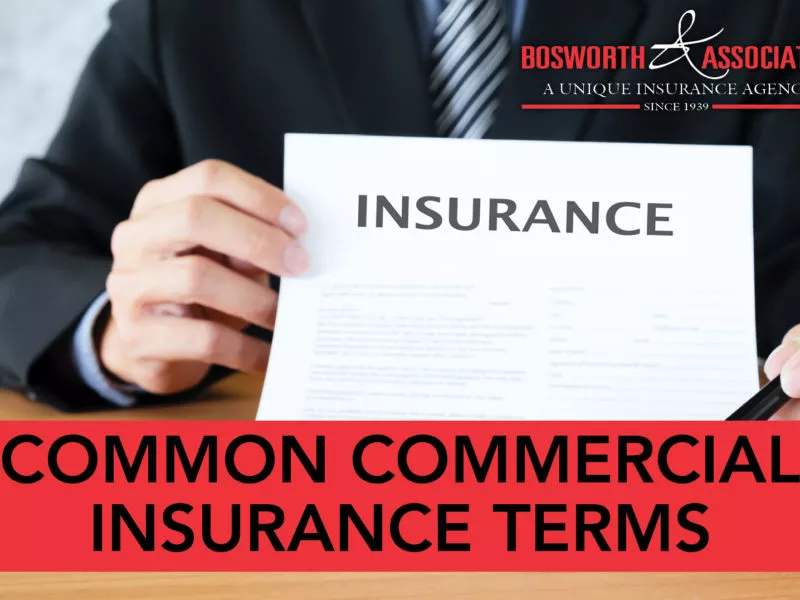 Common Commercial Insurance Terms Bosworth & Associates Tyler TX